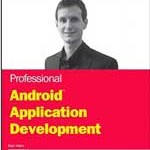 Professional Android Application Development