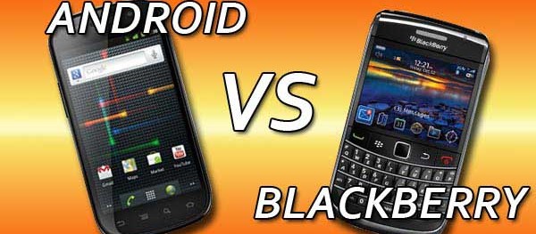 Android vs Blackberry: Which is Better?